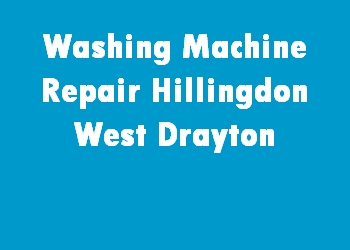 Washing Machine Repair Hillingdon West Drayton