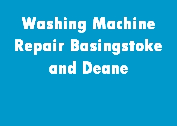 Washing Machine Repair Basingstoke and Deane