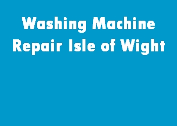 Washing Machine Repair Isle of Wight