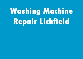 Washing Machine Repair Lichfield