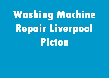 Washing Machine Repair Liverpool Picton