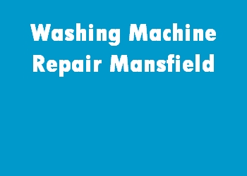 Washing Machine Repair Mansfield