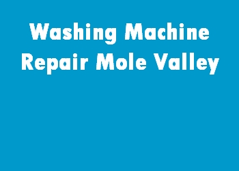 Washing Machine Repair Mole Valley