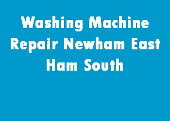 Washing Machine Repair Newham East Ham South