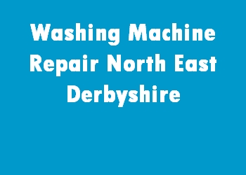 Washing Machine Repair North East Derbyshire