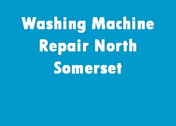 Washing Machine Repair North Somerset