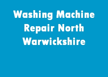 Washing Machine Repair North Warwickshire