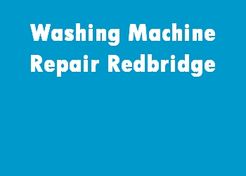 Washing Machine Repair Redbridge