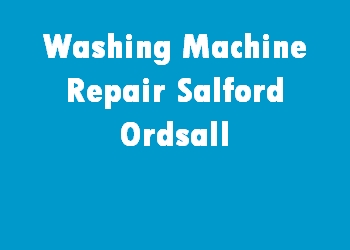 Washing Machine Repair Salford Ordsall