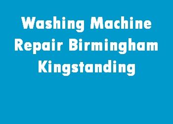 Washing Machine Repair Birmingham Kingstanding