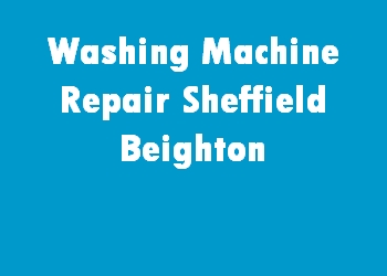 Washing Machine Repair Sheffield Beighton