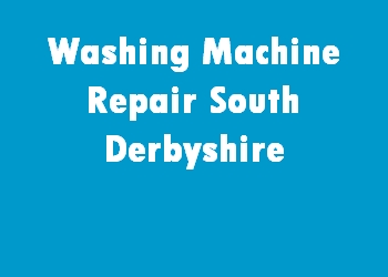 Washing Machine Repair South Derbyshire