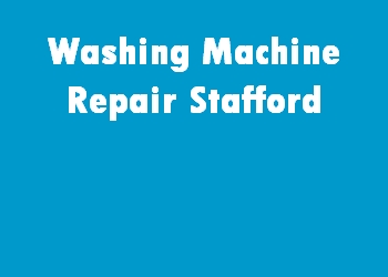 Washing Machine Repair Stafford