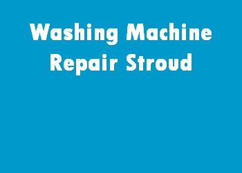 Washing Machine Repair Stroud