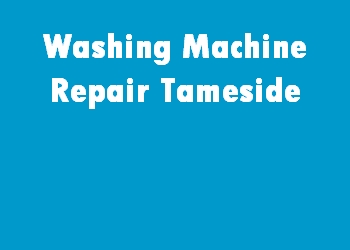 Washing Machine Repair Tameside