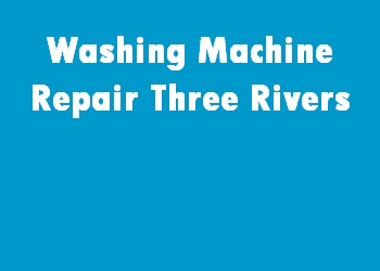 Washing Machine Repair Three Rivers