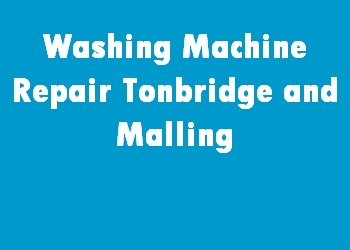 Washing Machine Repair Tonbridge and Malling