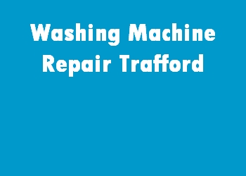 Washing Machine Repair Trafford