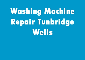 Washing Machine Repair Tunbridge Wells