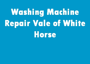 Washing Machine Repair Vale of White Horse