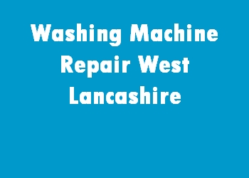 Washing Machine Repair West Lancashire
