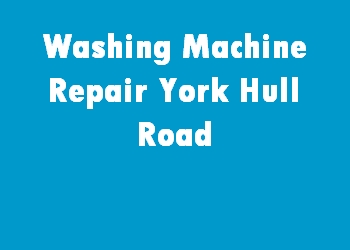 Washing Machine Repair York Hull Road