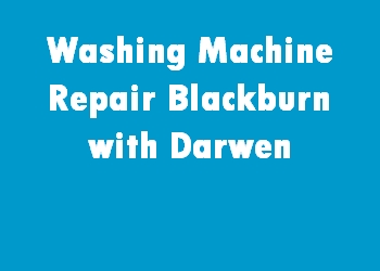 Washing Machine Repair Blackburn with Darwen