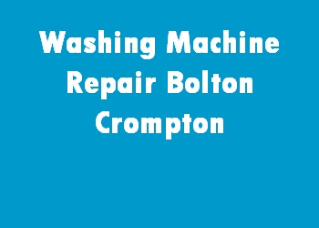 Washing Machine Repair Bolton Crompton