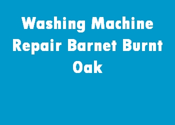 Washing Machine Repair Barnet Burnt Oak