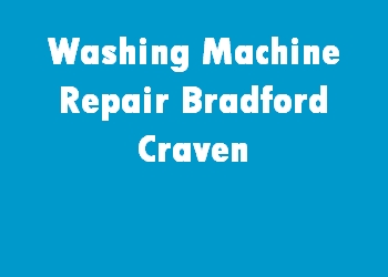Washing Machine Repair Bradford Craven