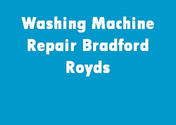 Washing Machine Repair Bradford Royds