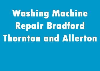 Washing Machine Repair Bradford Thornton and Allerton