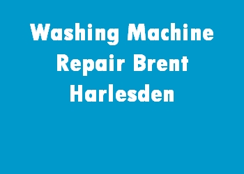 Washing Machine Repair Brent Harlesden
