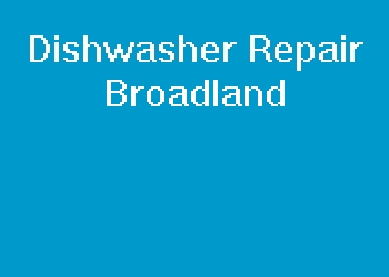 Dishwasher Repair Broadland