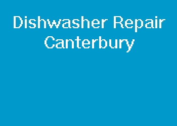 Dishwasher Repair Canterbury