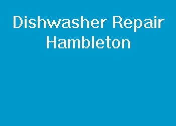 Dishwasher Repair Hambleton