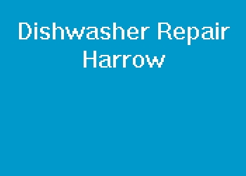 Dishwasher Repair Harrow