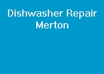 Dishwasher Repair Merton