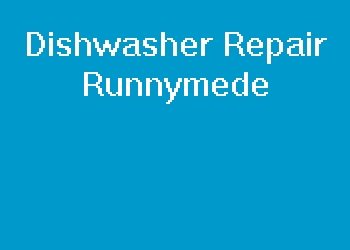 Dishwasher Repair Runnymede