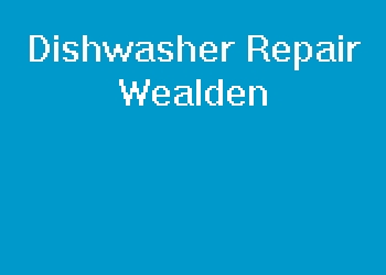 Dishwasher Repair Wealden