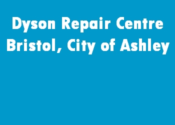 Dyson Repair Centre Bristol, City of Ashley