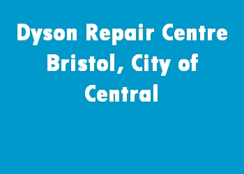 Dyson Repair Centre Bristol, City of Central