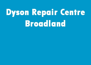Dyson Repair Centre Broadland