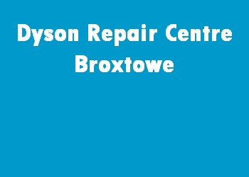 Dyson Repair Centre Broxtowe
