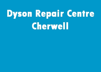 Dyson Repair Centre Cherwell