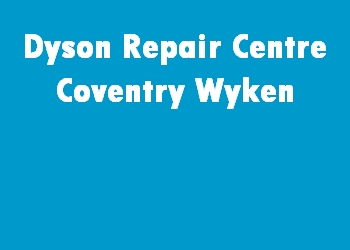 Dyson Repair Centre Coventry Wyken