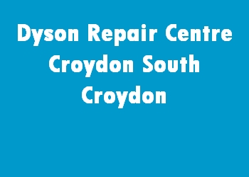 Dyson Repair Centre Croydon South Croydon