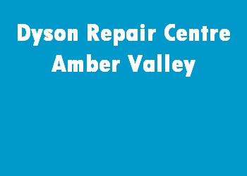 Dyson Repair Centre Amber Valley