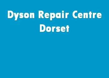 Dyson Repair Centre Dorset