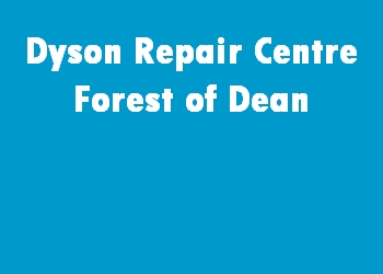 Dyson Repair Centre Forest of Dean